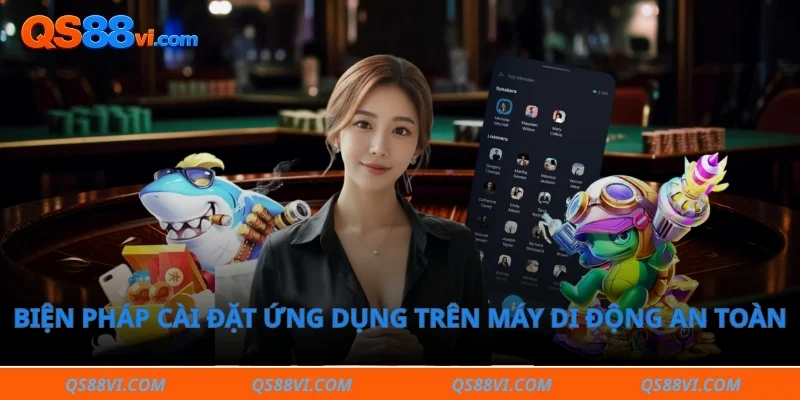 Biện pháp cài đặt ứng dụng trên máy di động an toàn